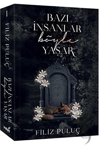 Bazı İnsanlar Böyle Yaşar