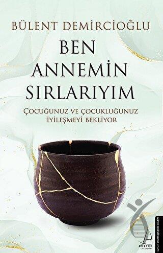 Ben Annemin Sırlarıyım