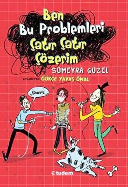 Ben Bu Problemleri Çatır Çatır Çözerim