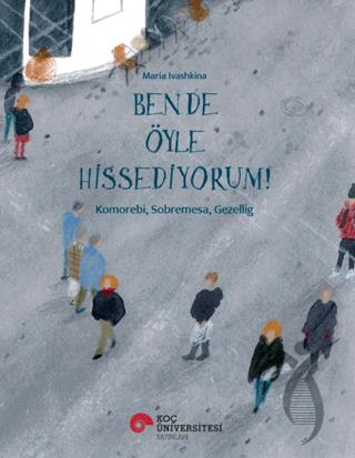 Ben De Öyle Hissediyorum!