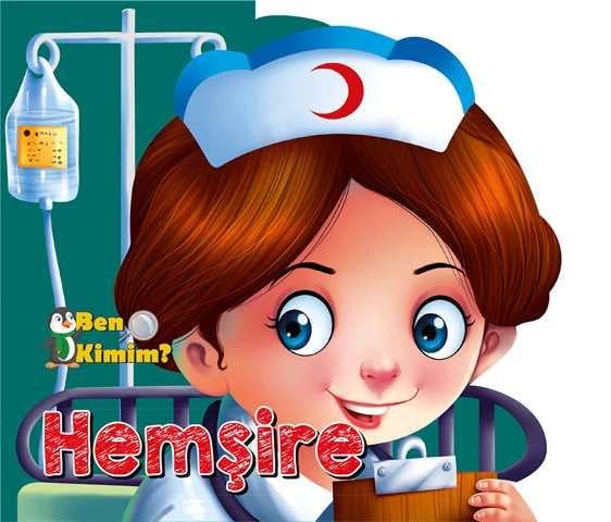 Ben Kimim? - Hemşire