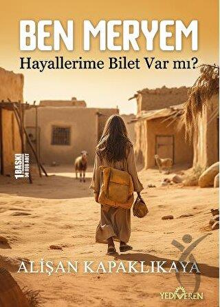 Ben Meryem - Hayallerime Bilet Var Mı?