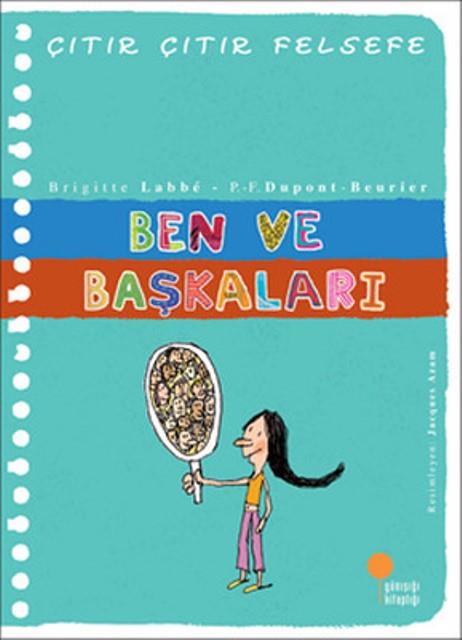 Ben ve Başkaları - Çıtır Çıtır Felsefe 16