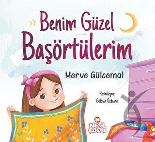 Benim Güzel Başörtülerim