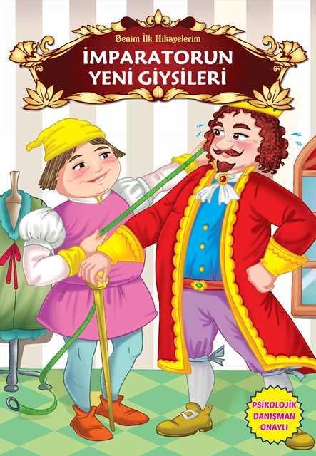 Benim İlk Hikayelerim - İmparatorun Yeni Giysileri