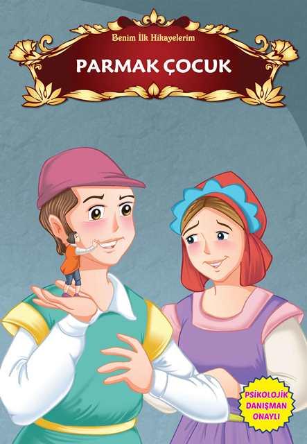 Benim İlk Hikayelerim - Parmak Çocuk