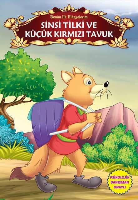 Benim İlk Hikayelerim - Sinsi Tilki ve Küçük Kırmızı Tavuk