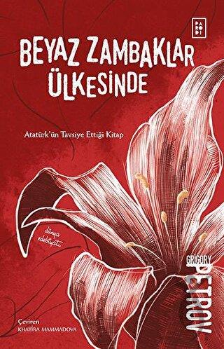 Beyaz Zambaklar Ülkesinde