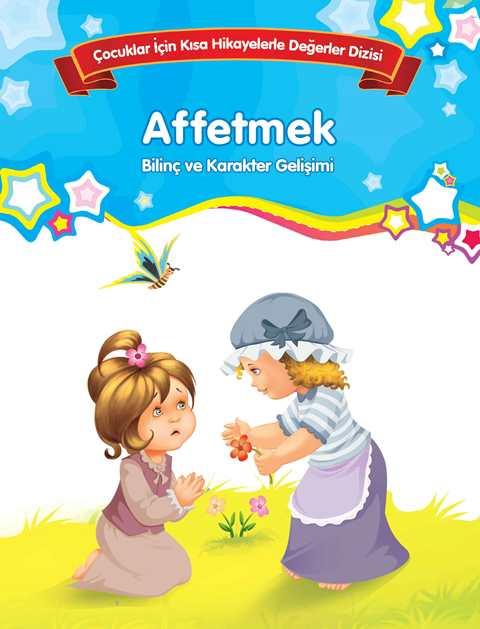 Bilinç ve Karakter Gelişimi - Affetmek