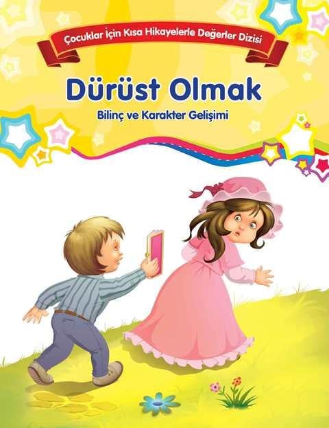 Bilinç ve Karakter Gelişimi - Dürüst Olmak