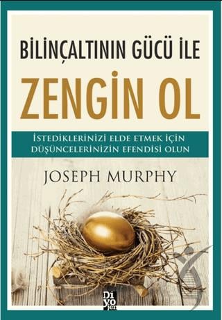Bilinçaltının Gücü İle Zengin Ol