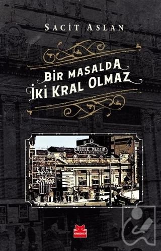 Bir Masalda İki Kral Olmaz