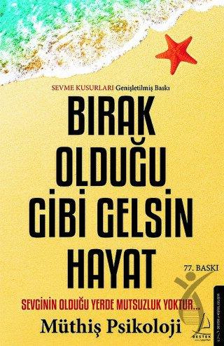 Bırak Olduğu Gibi Gelsin Hayat