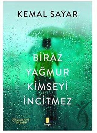 Biraz Yağmur Kimseyi İncitmez