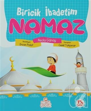 Biricik İbadetim Namaz