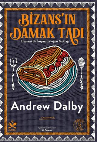Bizans’ın Damak Tadı