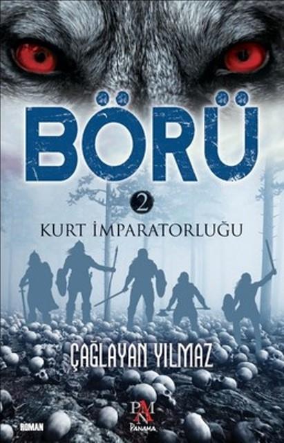 Börü 2 - Kurt İmparatorluğu