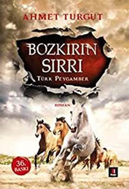 Bozkırın Sırrı : Türk Peygamber