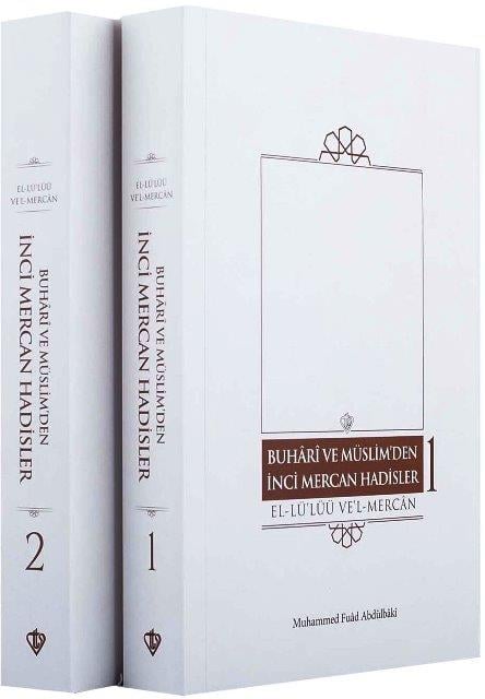 Buhari Ve Müslimden İnci Mercan Hadisler El Lü'lüü Vel Mercan Fi Ma İttefeka Aleyhi'ş- Şeyhan Türkçe Metin İki Kitap