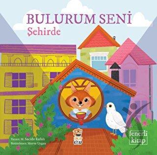 Bulurum Seni Şehirde