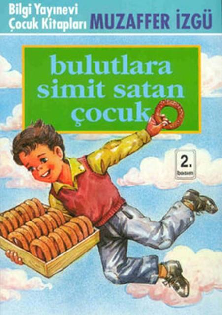 Bulutlara Simit Satan Çocuk