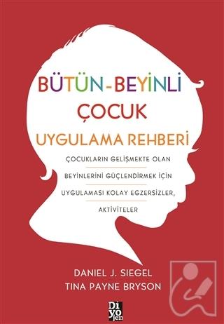 Bütün-Beyinli Çocuk Uygulamalı Rehberi