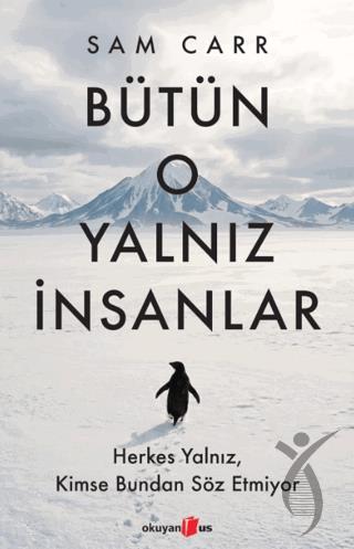 Bütün O Yalnız İnsanlar