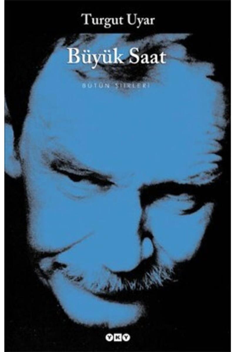Büyük Saat - Bütün Şiirleri