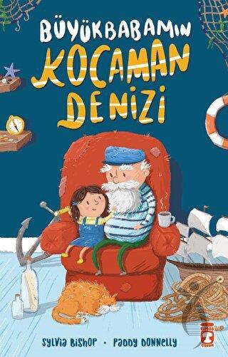 Büyükbabamın Kocaman Denizi