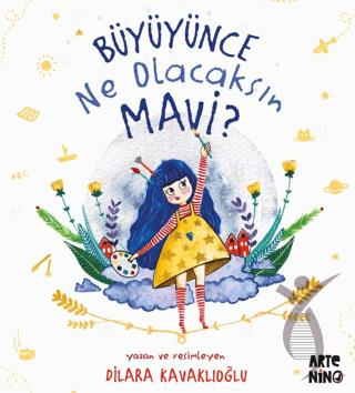 Büyüyünce Ne Olacaksın Mavi?