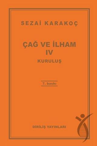 Çağ ve İlham 4: Kuruluş