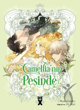 Camellianın Peşinde 3