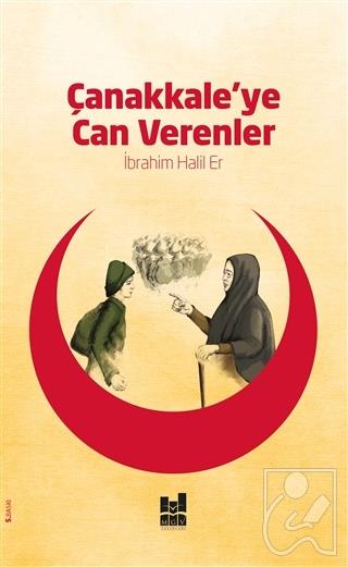 Çanakkale'ye Can Verenler