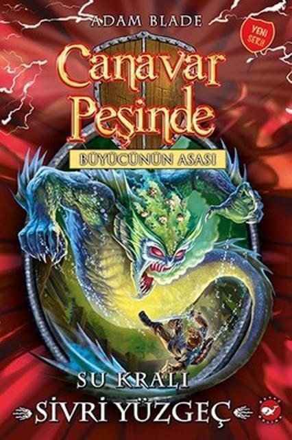 Canavar Peşinde 53 - Su Kralı Sivri Yüzgeç