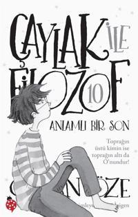 Çaylak İle Filozof 10 -  Anlamlı Bir Son 
