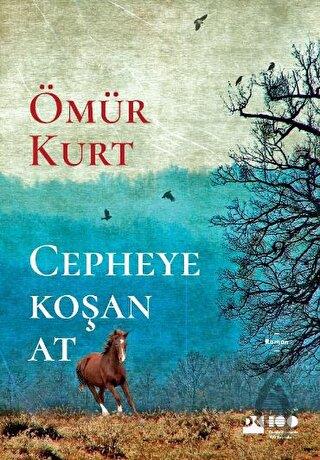 Cepheye Koşan At