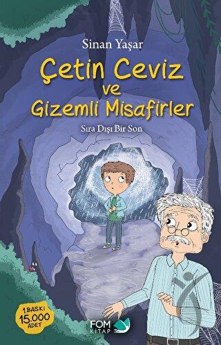 Çetin Ceviz ve Gizemli Misafirler