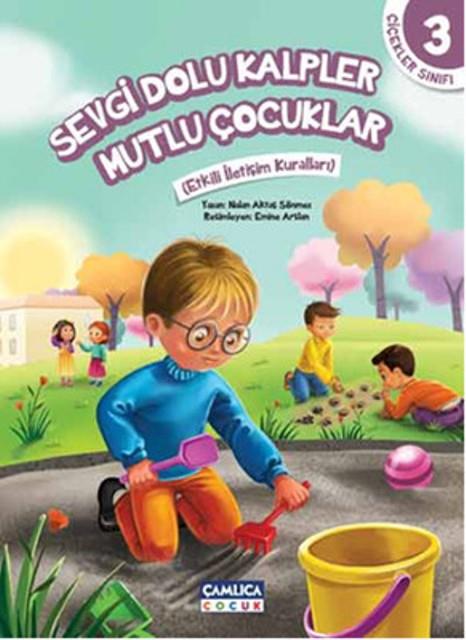 Çiçekler Sınıfı 3: Sevgi Dolu Kalpler Mutlu Çocuklar