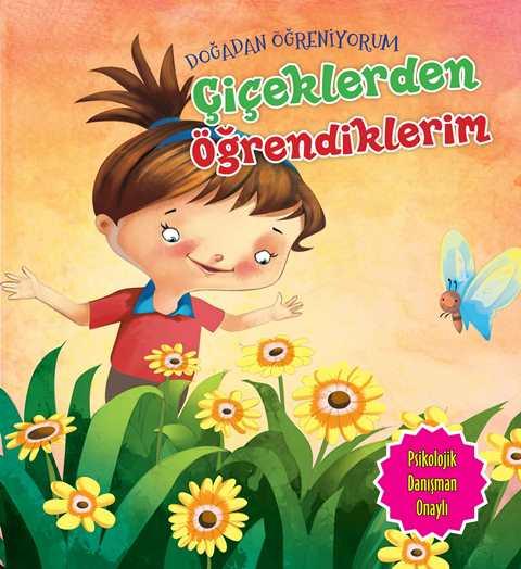 Çiçeklerden Öğrendiklerim - Doğadan Öğreniyorum