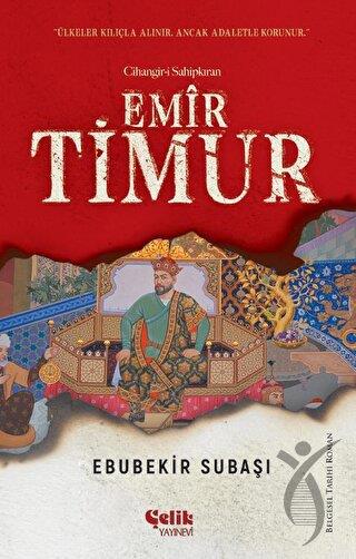 Cihangir-i Sahipkıran - Emir Timur