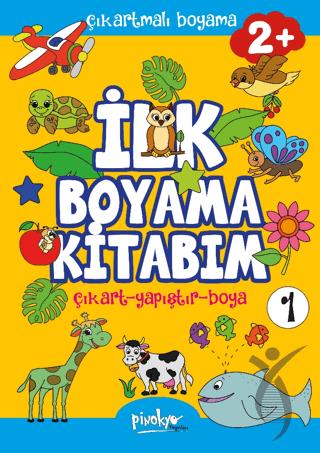 Çıkartmalı İlk Boyama Kitabım - 1 (2+ Yaş)