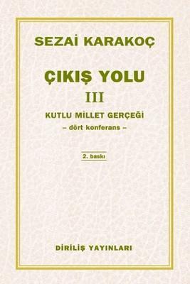 Çıkış Yolu 3 - Kutlu Millet Gerçeği