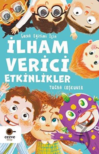 Çocuk Eğitimi İçin İlham Verici Etkinlikler