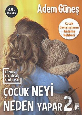 Çocuk Neyi Neden Yapar-2