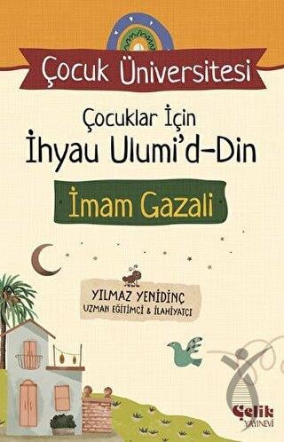 Çocuk Üniversitesi - Çocuklar için İhyau Ulumiddin