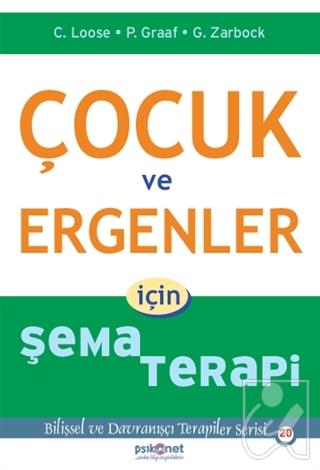 Çocuk ve Ergenler İçin Şema Terapi