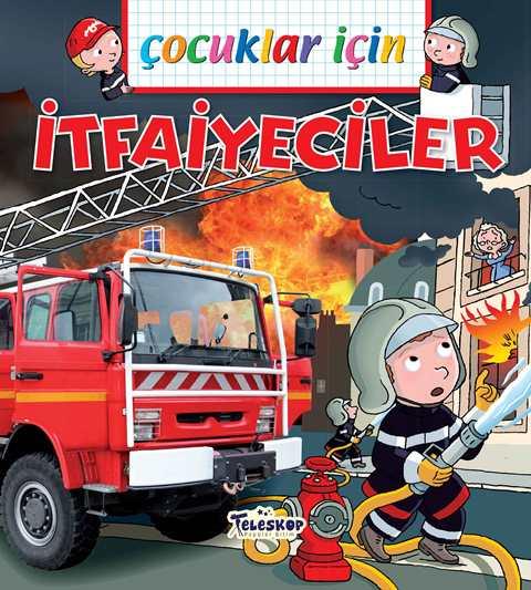 Çocuklar İçin - İtfaiyeciler
