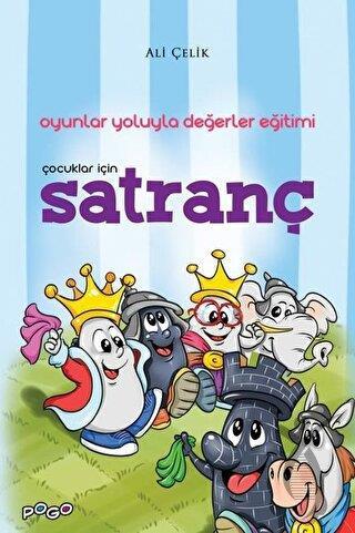 Çocuklar için Satranç Oyunlar Yoluyla Değerler Eğitimi
