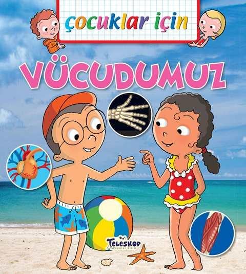 Çocuklar İçin - Vücudumuz