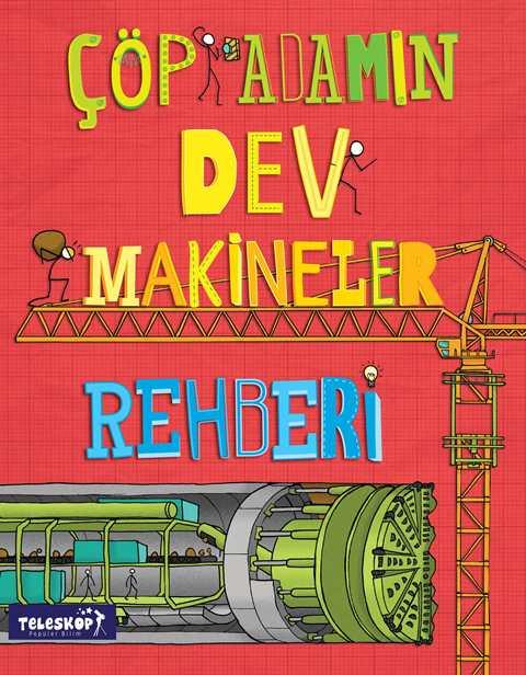 Çöp Adamın Dev Makineler Rehberi